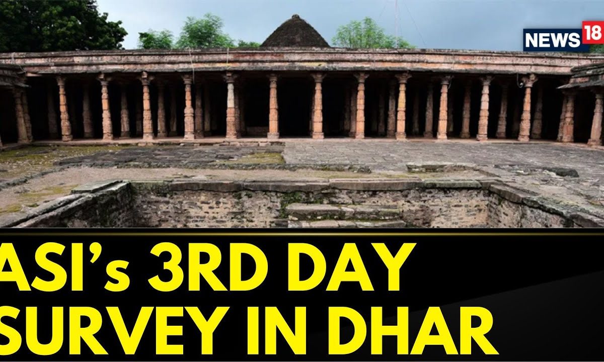 ASI’s Survey Of Disputed Bhojshala Complex In Madhya Pradesh Continues On Day 3 | Dhar | News18