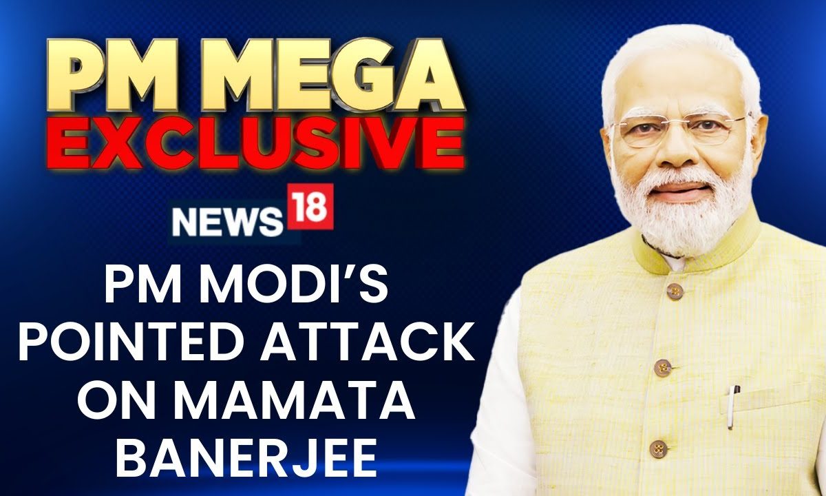 PM Narendra Modi Interview | PM Modi’s Pointed Attack On Mamata Banerjee | #PMModiToNews18
