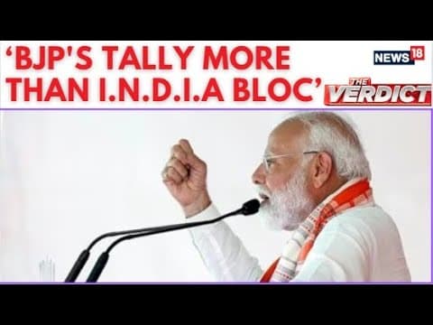 Lok Sabha Elections 2024 | BJP’s Tally More Than I.N.D.I.A Bloc’s Seats Combined: PM Modi | N18ER