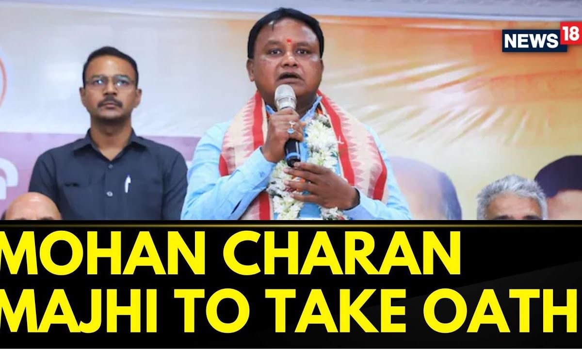 BJP’s Tribal Leader Mohan Charan Majhi To Take Oath As The New CM Of Odisha | Odhisha News | News18