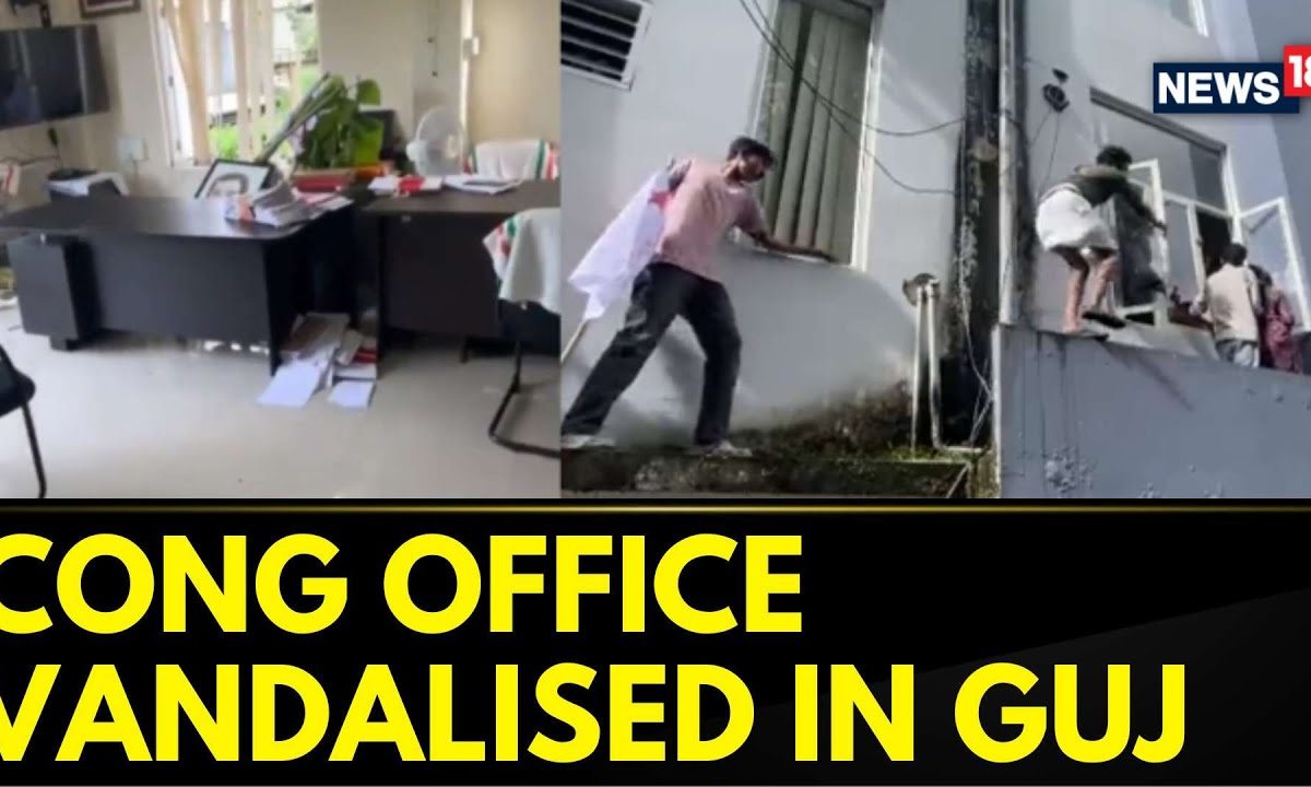 Congress Office Vandalised In Ahmedabad Over Rahul Gandhi’s Parliament Speech | Gujarat | News18