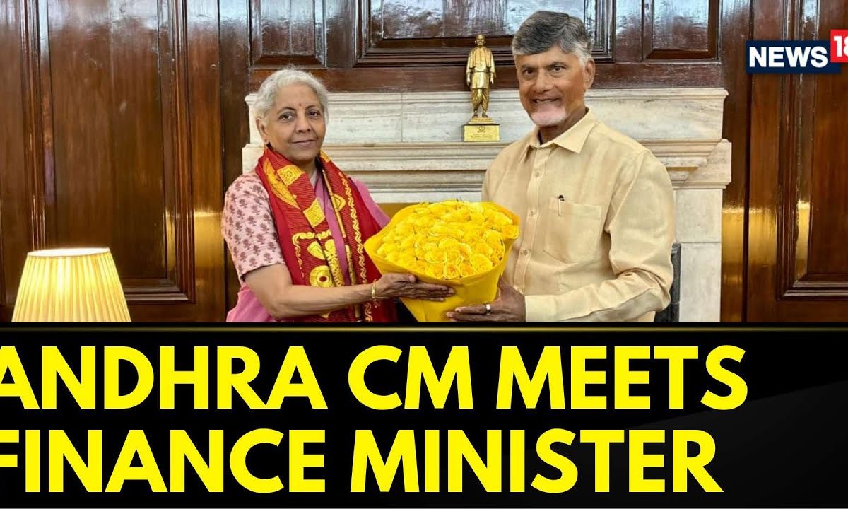 Andhra Pradesh CM Chandrababu Naidu Meets Union Finance Minister | Monsoon Session | News18