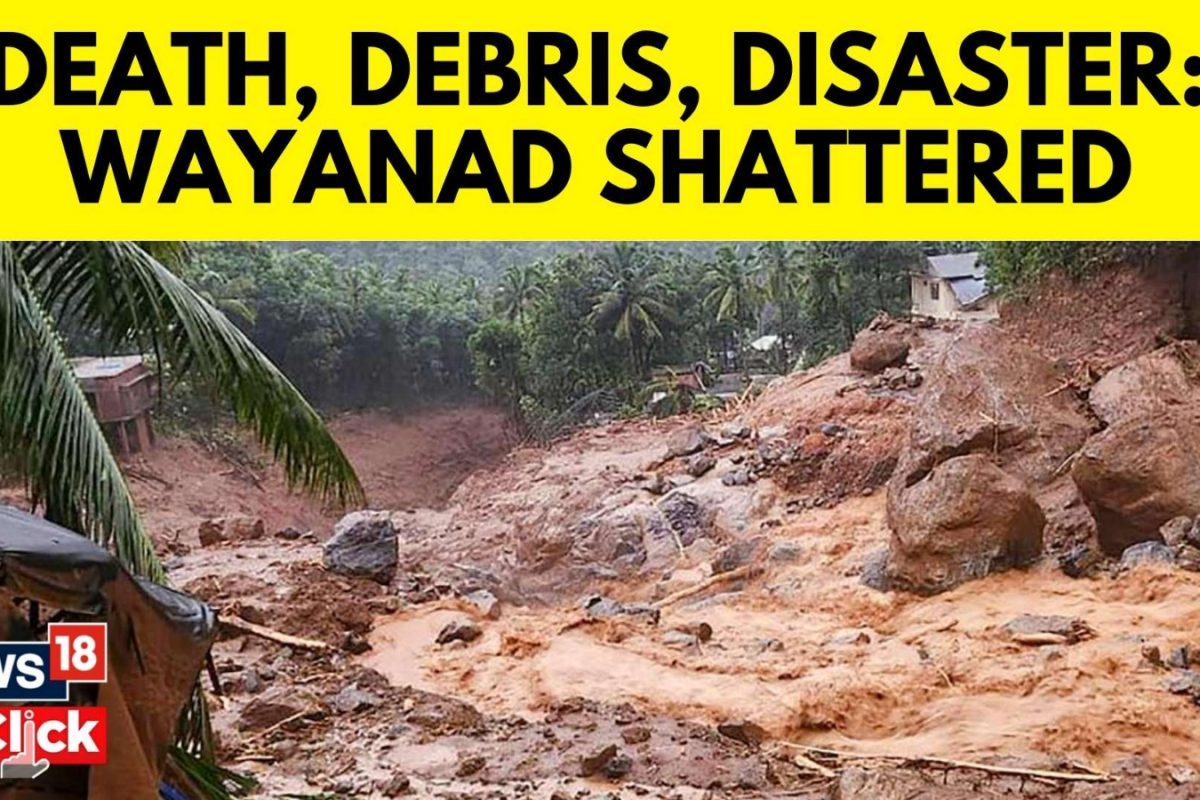 Death Toll Rises In Keralas Wayanad Landslides, Resuce Ops On