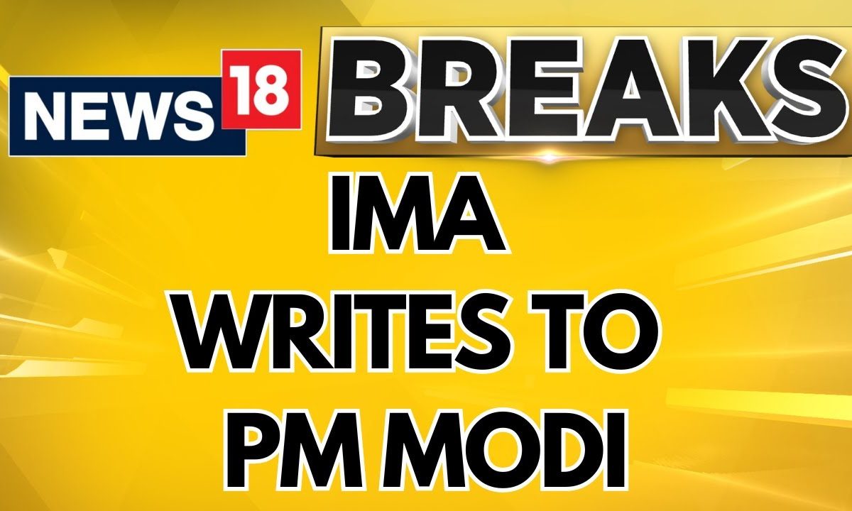 IMA Writes to Pm Modi Over Rg Kar Medical College Case, Demanding Security of Doctors | News18