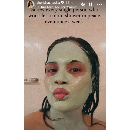 New mommy Richa Chadha indulges in TLC, says ‘Screw every single person who won’t let a mom shower in peace’