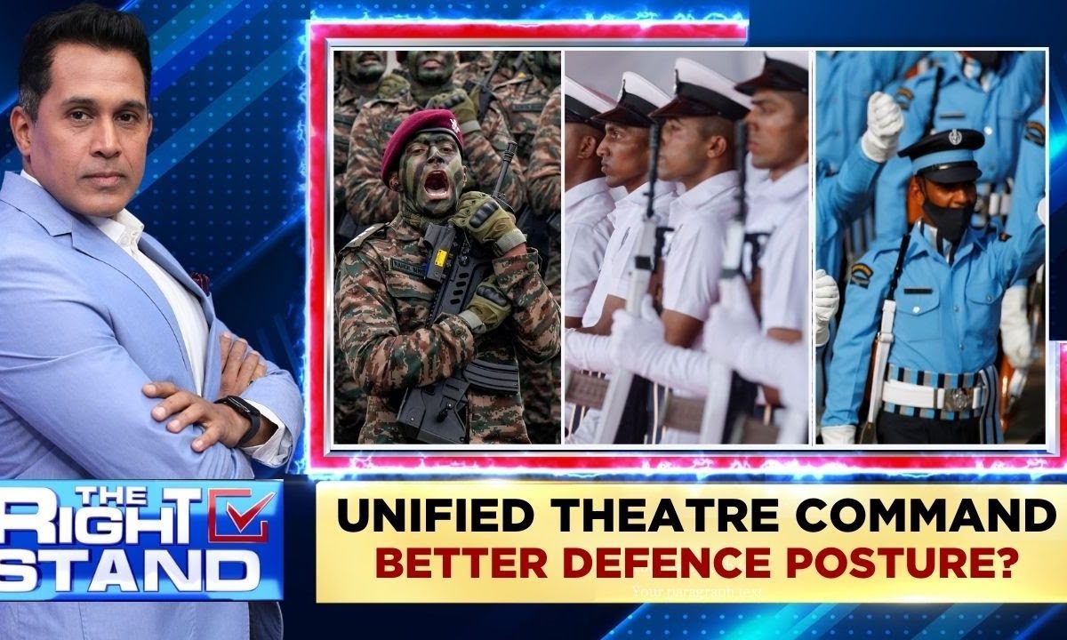 Unified Theatre Command Better Defence Posture? | Indian Military News | Modi 3.0 | Indian Defence