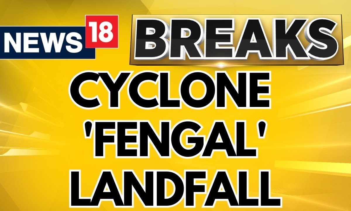 Cyclone ‘Fengal’ To Make A Landfall In Tamil Nadu | Cyclone ‘Fengal’ News Today | English News
