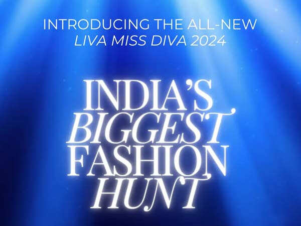 LIVA Miss Diva 2024 – Indiaâs biggest fashion hunt begins