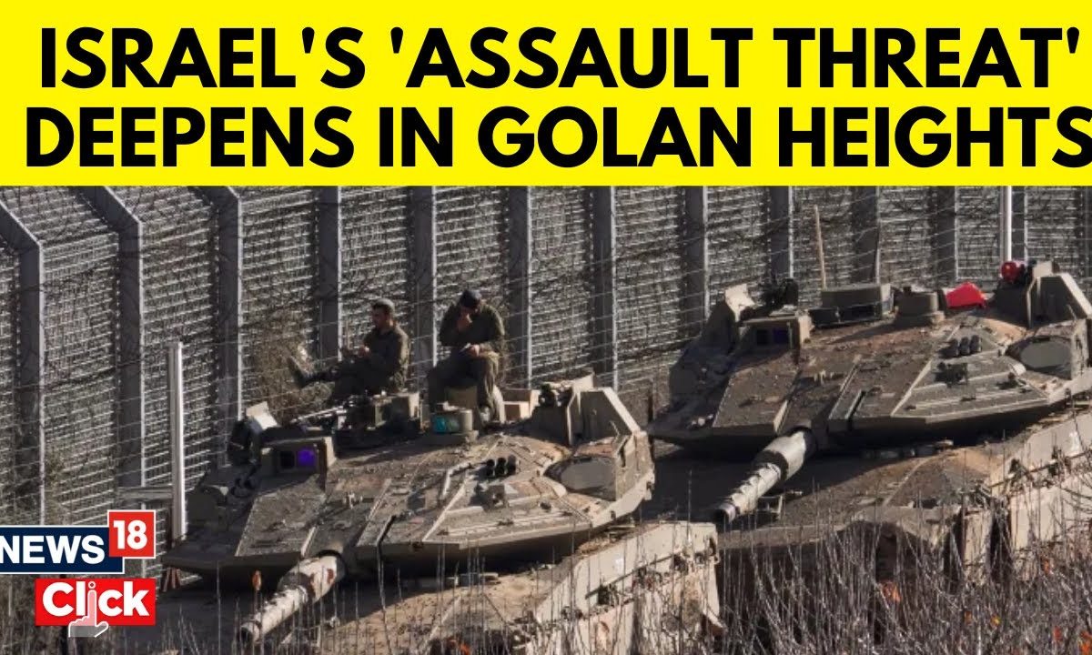 Israel Strengthens Golan Heights Presence In Response To Heightened Conflict | News18 |  N18G