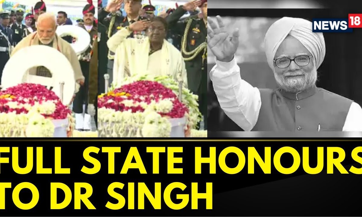 21-Gun Salute, Full State Honours & Ceremonial Guard Of Honour For Dr Manmohan Singh | News18