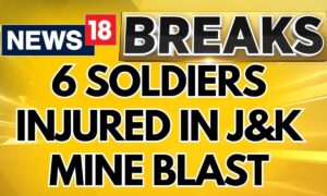 Jammu Kashmir News | 6 Soldiers Injured In A Mine Blast Near LOC In J&K’s Nowshera | Breaking News