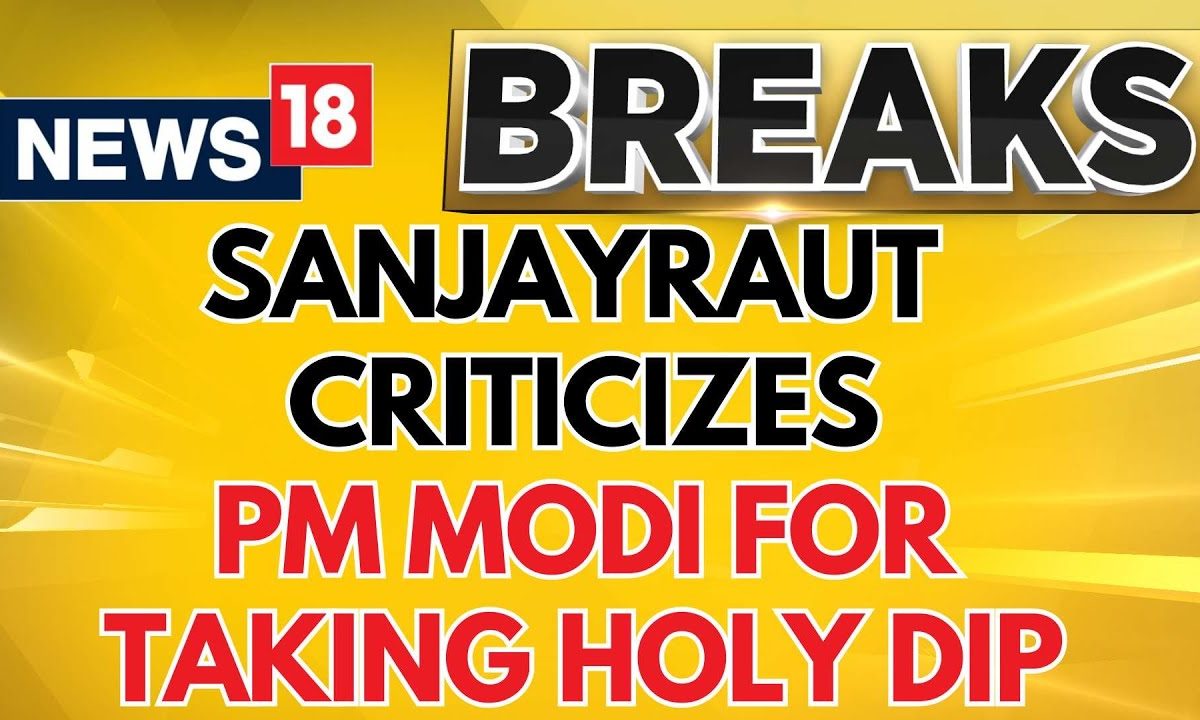 ShivSena UBT Leader Sanjay Raut Criticize PM Modi For Taking Holy Dip on Delhi Election Day | News18