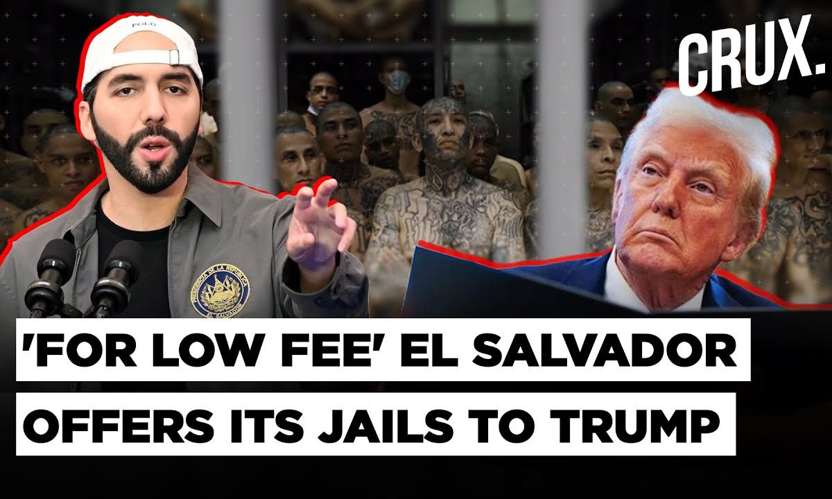 ‘US Can Outsource Its Prison System’ | El Salvador Offers To Jail ‘Dangerous American Criminals’