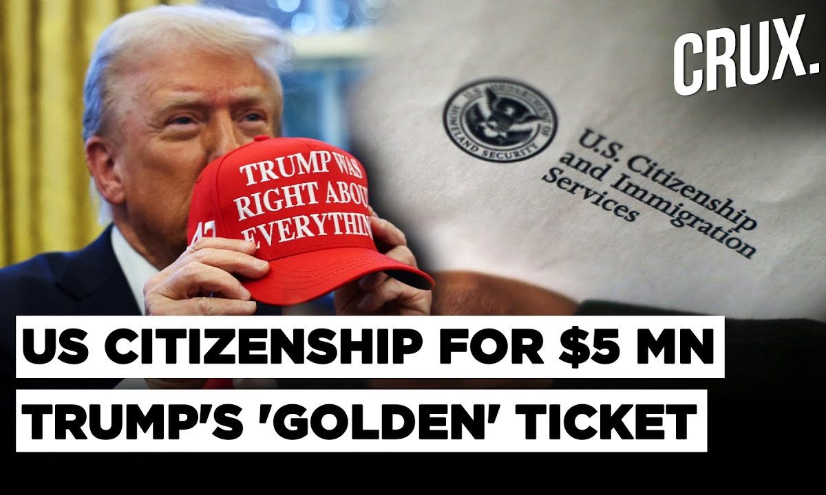 President Trump Announces ‘Gold Cards’ Worth  Million For US Citizenship, Replaces Investor Visas