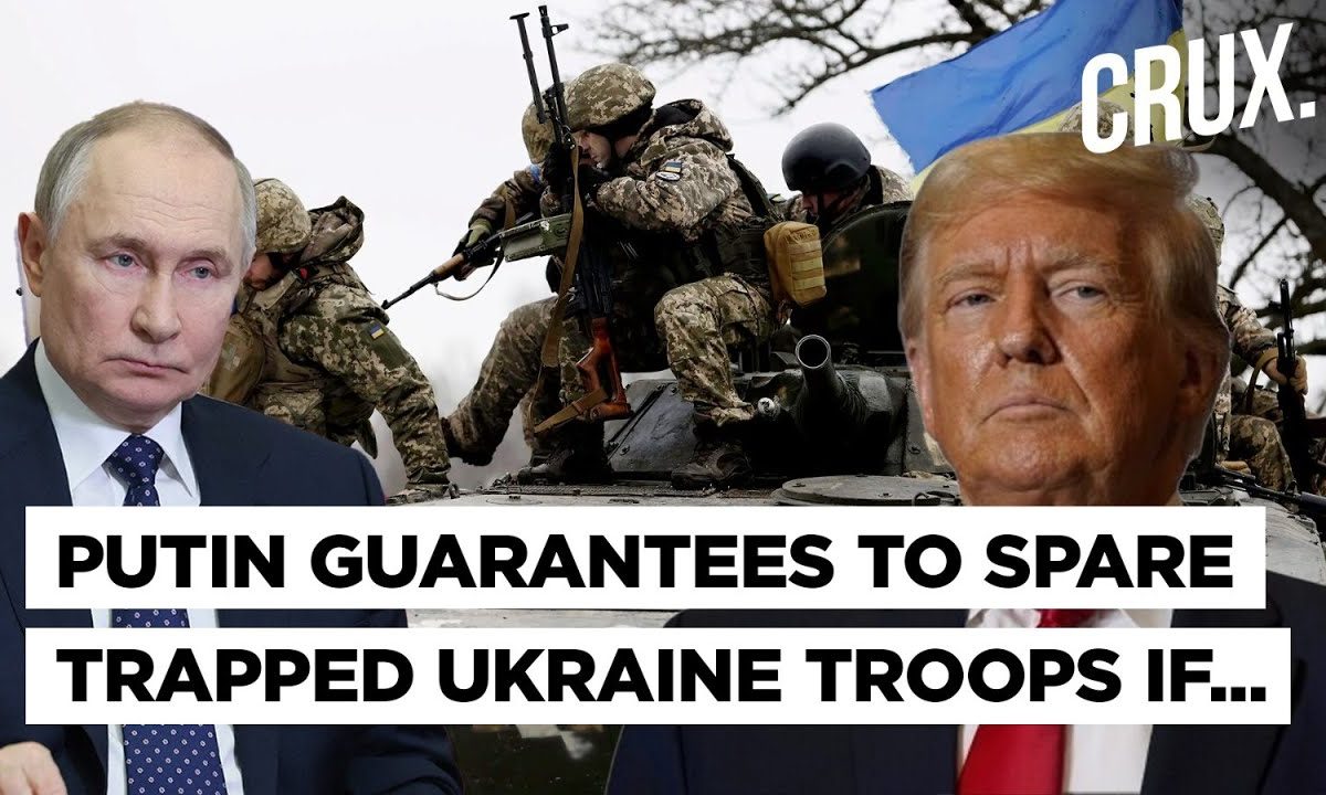 Trump Appeals Putin Not To ‘Massacre’ Ukraine Troops In Kursk, Russian President Demands Surrender
