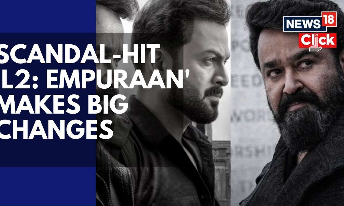 Controversy Over Mohanlal’s ‘Empuraan’ Political Row Or Justified Criticism? | Empuraan Movie | N18V