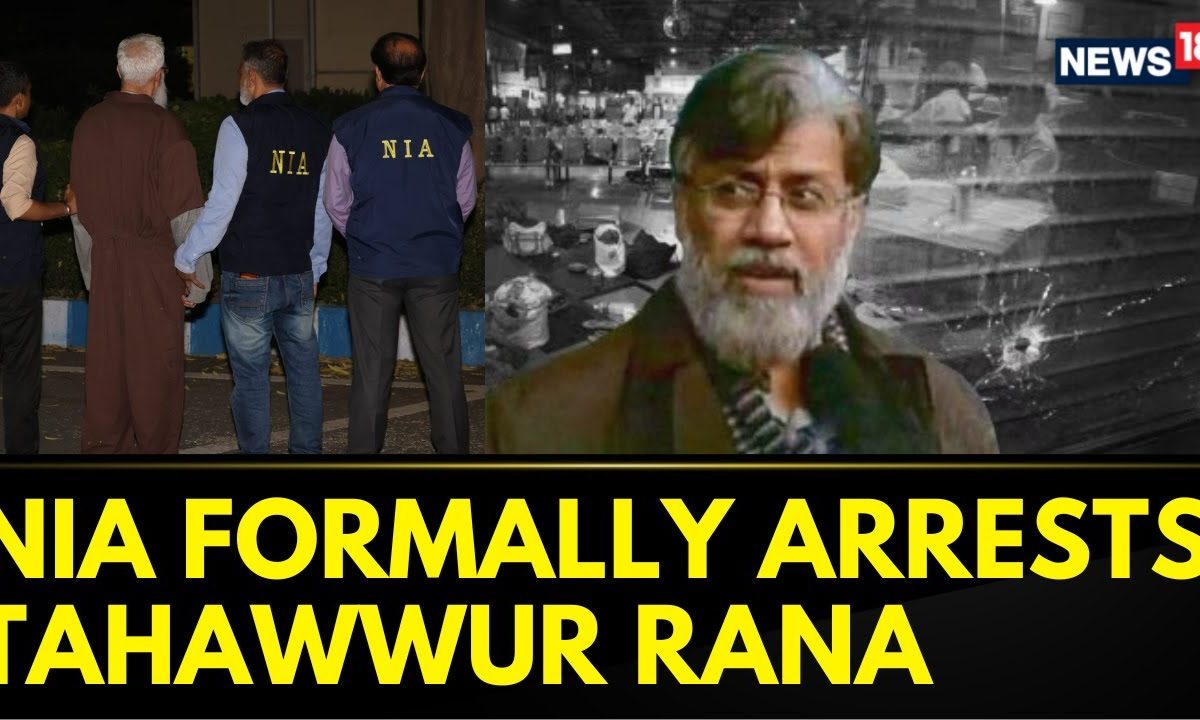 NIA Formally Arrests 26/11 Mumbai Attacks Plotter, To Be Taken To Patiala House Court | News18
