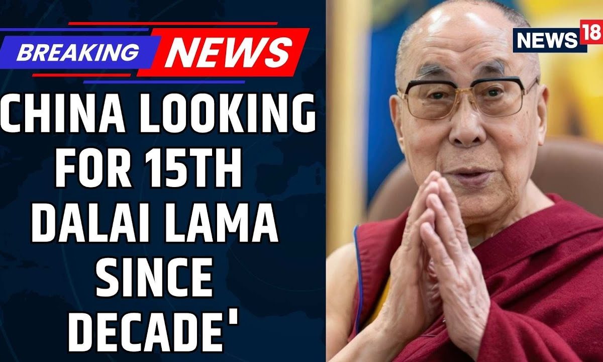 Dalai Lama News | ‘China Looking For 15th Dalai Lama Since Decade’: Exclusive Input | News18