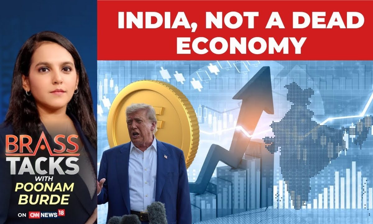 India’s .3 Trillion Economy By 2030: Debunking Trump’s ‘Dead Economy’ Claim | #brasstacks | News18