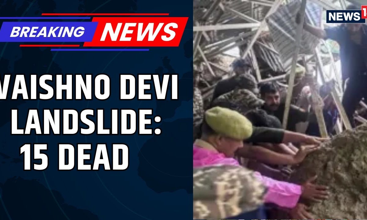 15 Killed In Vaishno Devi Landslide As Rain Fury Hits Jammu & Kashmir | Cloudburst | News18