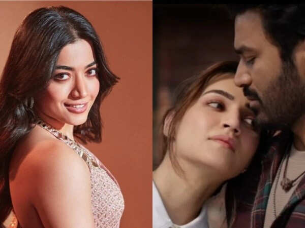 Rashmika Mandanna Calls Kriti Sanon and Dhanushâs Tere Ishk Mein Trailer Exciting
